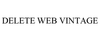 DELETE WEB VINTAGE