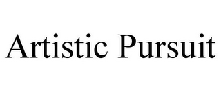 ARTISTIC PURSUIT