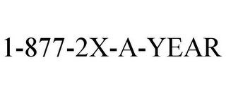 1-877-2X-A-YEAR