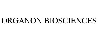 ORGANON BIOSCIENCES