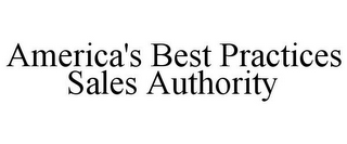 AMERICA'S BEST PRACTICES SALES AUTHORITY