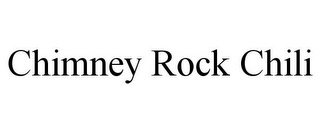 CHIMNEY ROCK CHILI