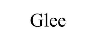 GLEE