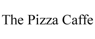 THE PIZZA CAFFE