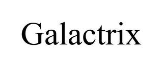 GALACTRIX