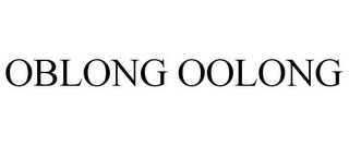 OBLONG OOLONG