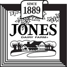 JONES DAIRY FARM SINCE 1889