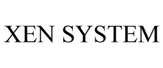 XEN SYSTEM
