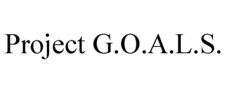 PROJECT G.O.A.L.S.