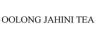 OOLONG JAHINI TEA