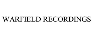 WARFIELD RECORDINGS