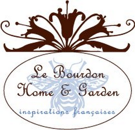 LE BOURDON HOME & GARDEN - INSPIRATIONS FRANCAISES