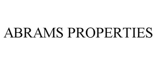 ABRAMS PROPERTIES