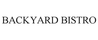 BACKYARD BISTRO