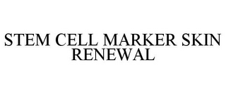STEM CELL MARKER SKIN RENEWAL