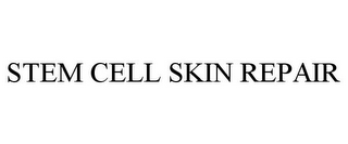 STEM CELL SKIN REPAIR