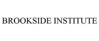 BROOKSIDE INSTITUTE