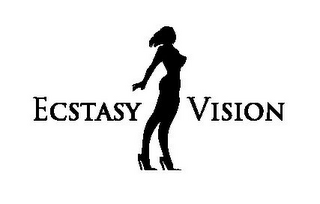 ECSTASY VISION