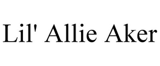 LIL' ALLIE AKER