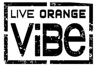 LIVE ORANGE VIBE