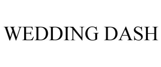 WEDDING DASH