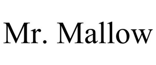 MR. MALLOW