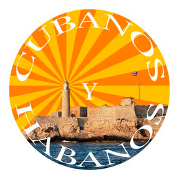 CUBANOS Y HABANOS