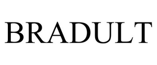 BRADULT
