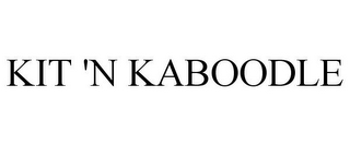 KIT 'N KABOODLE