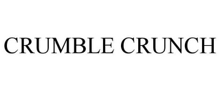 CRUMBLE CRUNCH