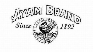 AYAM BRAND SINCE 1892 AYAM BRAND SINCE 1892