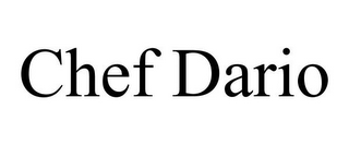 CHEF DARIO
