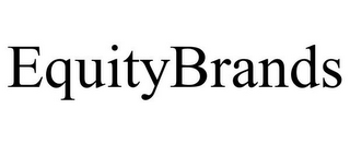 EQUITYBRANDS