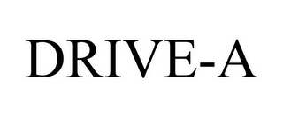 DRIVE-A