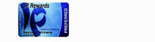 IP IP REWARDS PREFERRED HOTEL & CASINO SEYMOUR WINNENS ELITE