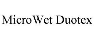 MICRO WET DUOTEX