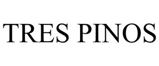 TRES PINOS
