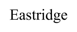 EASTRIDGE