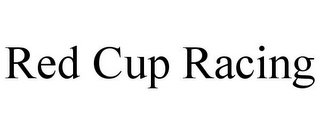 RED CUP RACING