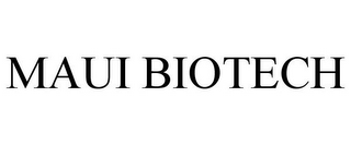 MAUI BIOTECH