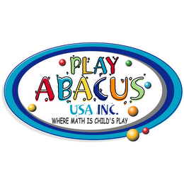 PLAY ABACUS USA INC. WHERE MATH IS CHILD'S PLAY