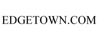 EDGETOWN.COM