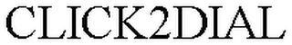 CLICK2DIAL