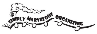 SIMPLY MARVELOUS ORGANIZING