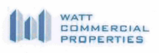 WATT COMMERCIAL PROPERTIES