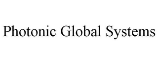 PHOTONIC GLOBAL SYSTEMS