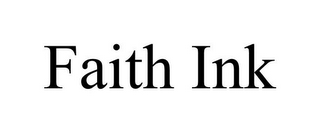 FAITH INK