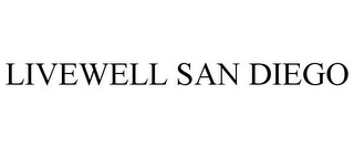 LIVEWELL SAN DIEGO