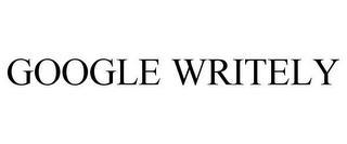 GOOGLE WRITELY