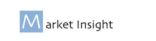 MARKET INSIGHT